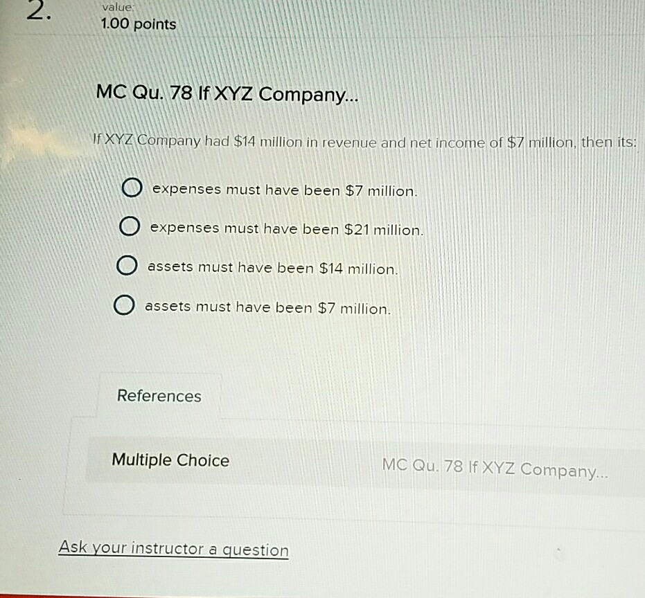 value 2 1.00 points MC Qu. 78 If XYZ Comp any...
