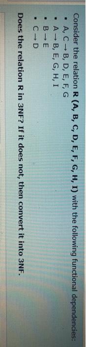  Consider the relation R(A, B, C, D, E, F, G, H,