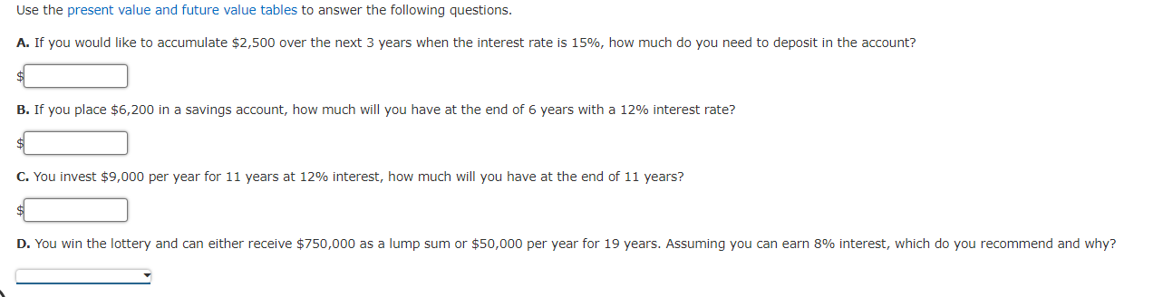  Use the present value and future value tables to answer the
