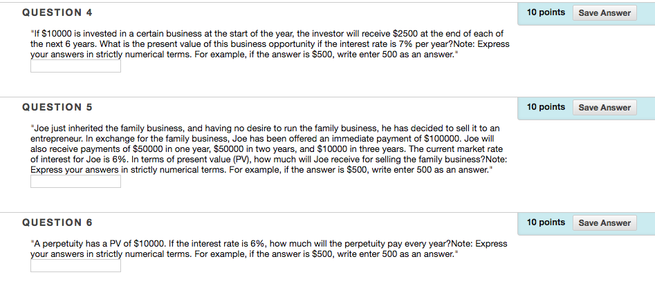 QUESTION 4 10 points Save Answer "If $10000 is invested in