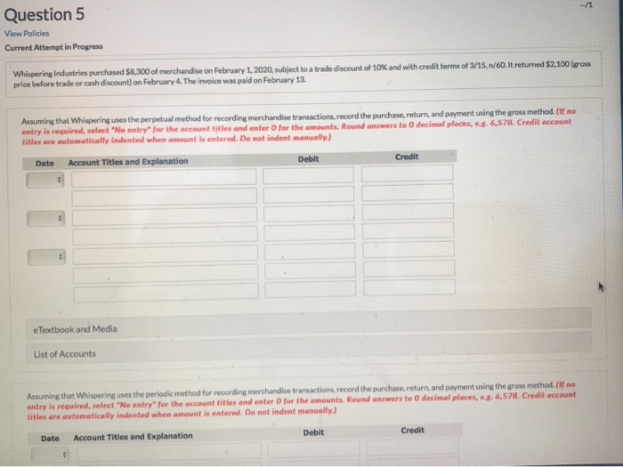  Question 5 View Policies Current Attempt in Progress Whispering Industries purchased