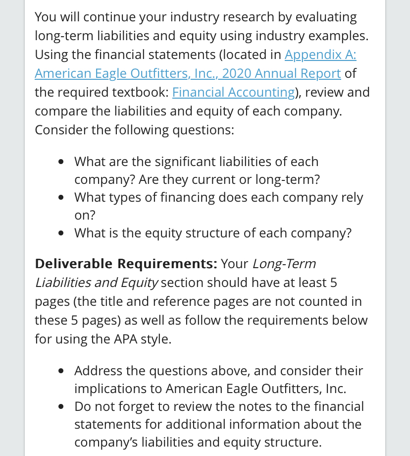  You will continue your industry research by evaluating long-term liabilities and