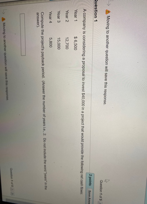  > A Moving to another question will save this response. Question