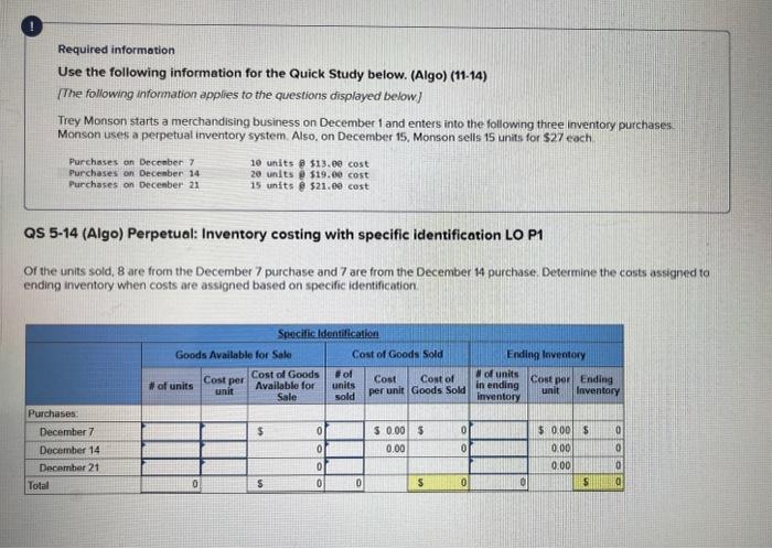 Quick Study below. (Algo) (11-14) The following information applies to the questions
