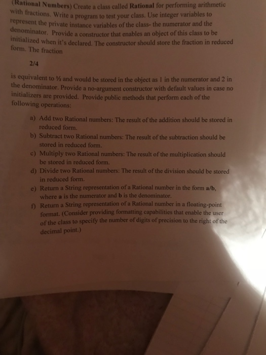  CODE IN JAVA (Rational Numbers) Create a class called Rational for