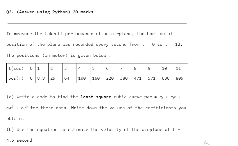Q2. (Answer using Python) 20 marks To measure the takeoff performance
