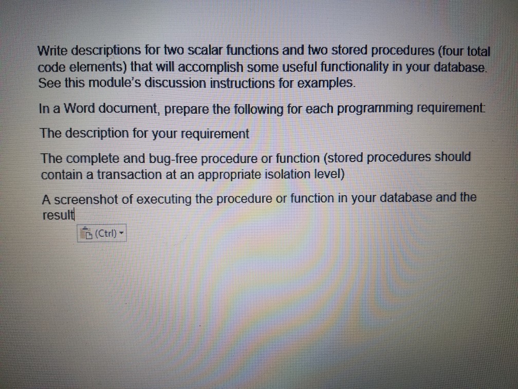  Write descriptions for two scalar functions and two stored procedures (four