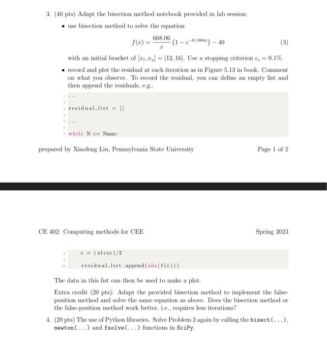please answer number 4 in python python 3. (40 pts) Adapt the