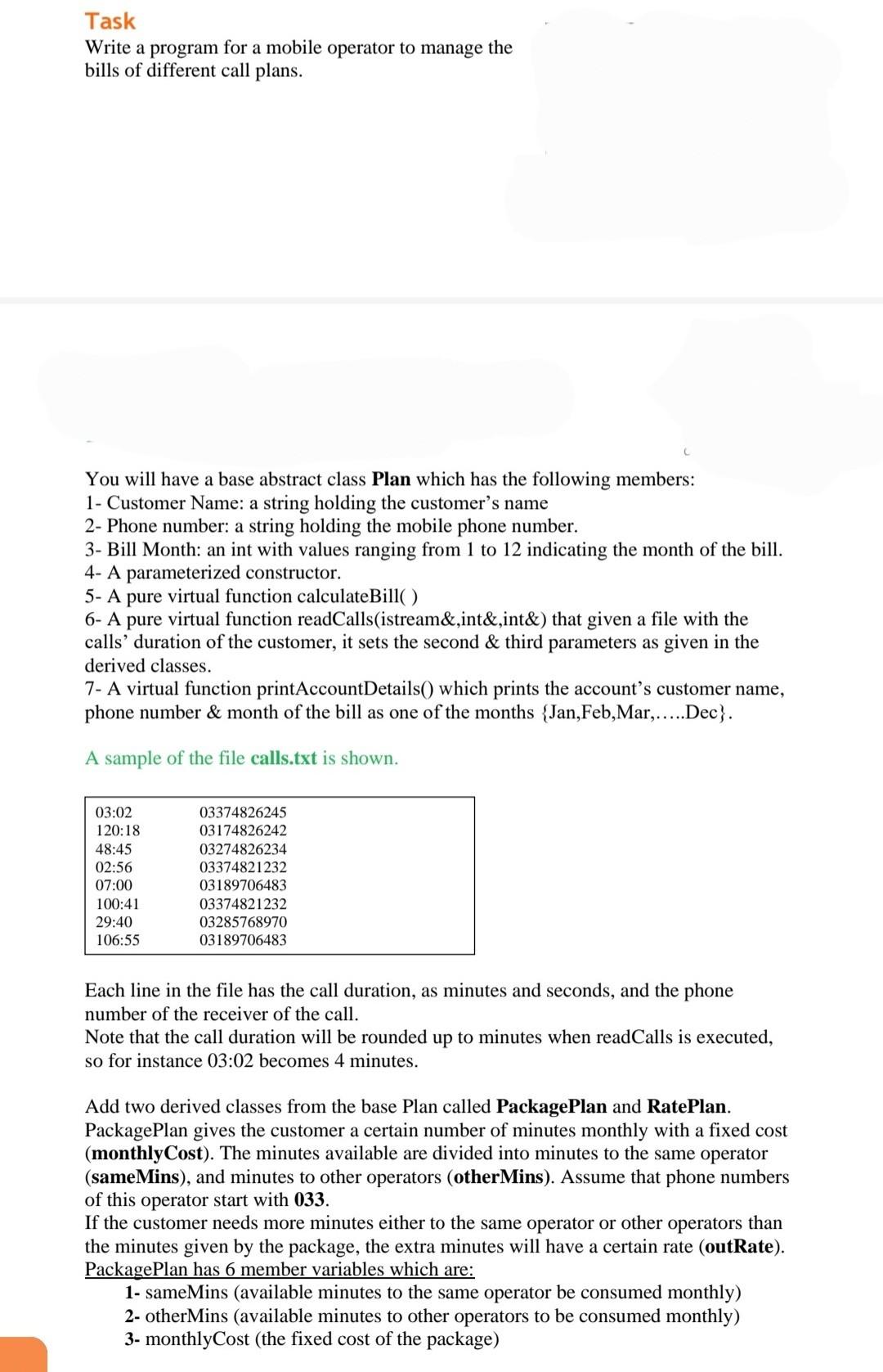 OOP using C++ Task Write a program for a mobile operator to