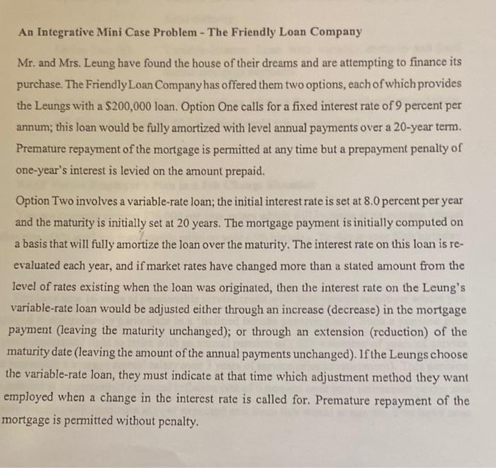  An Integrative Mini Case Problem - The Friendly Loan Company Mr.