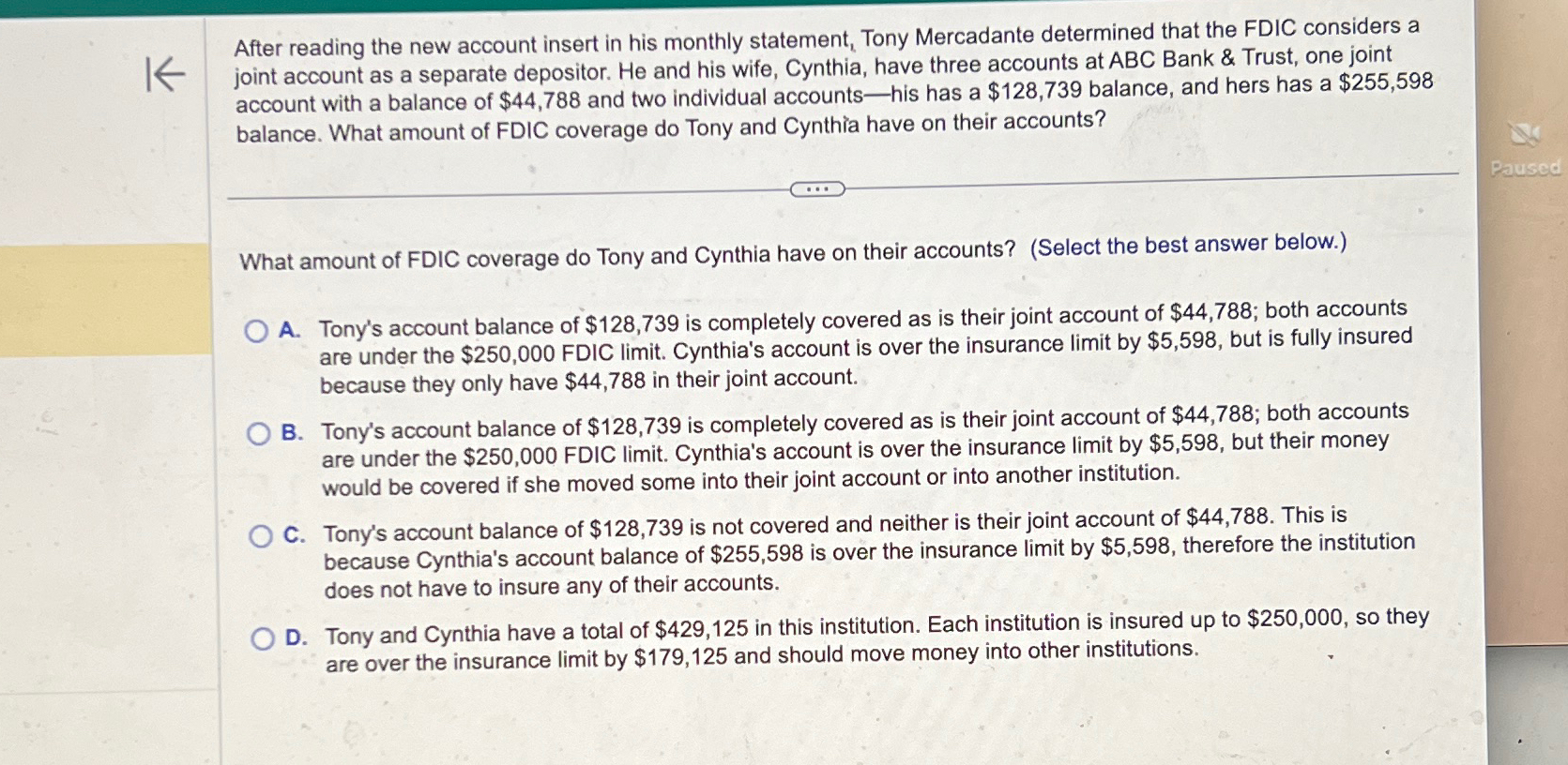  After reading the new account insert in his monthly statement, Tony