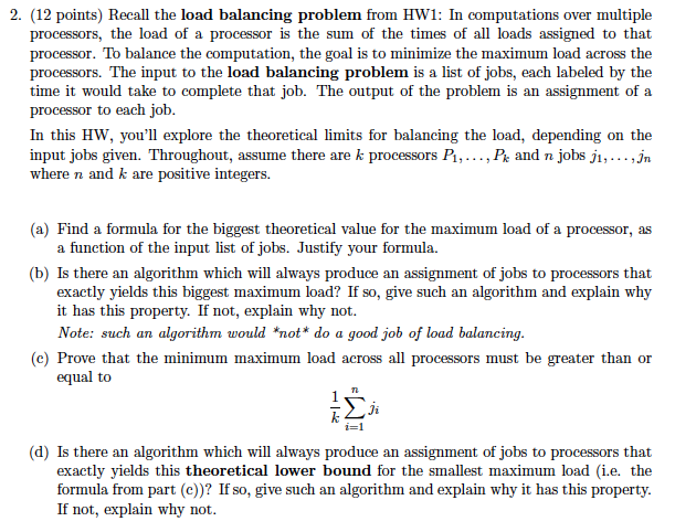 Discrete Math 2. (12 points) Recall the load balancing problem from HW1: