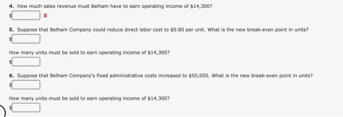 Units to Earn Target Income Belham Company produces and selis disposable foil