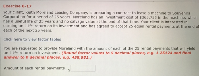  Exercise 6-17 Your client, Keith Moreland Leasing Company, is preparing a