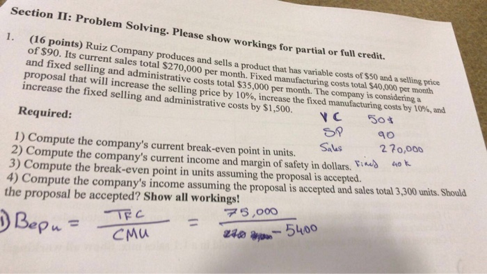  Section II: Problem Solving. Please show ease show workings for partial