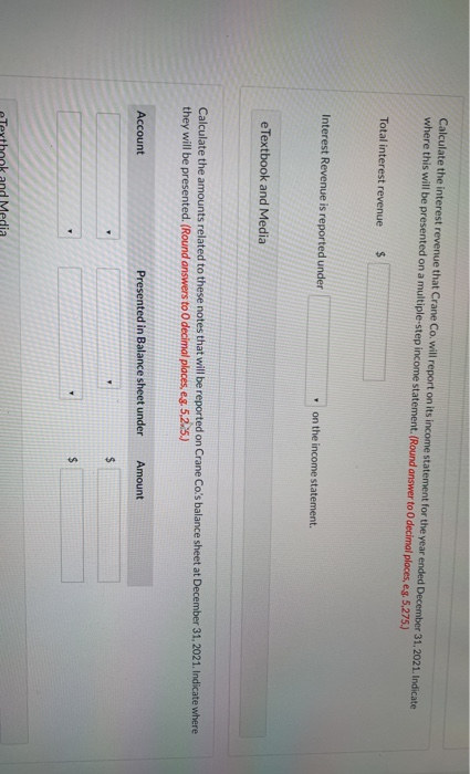 Co. has the following notes receivable outstanding at December 31, 2021: Issue