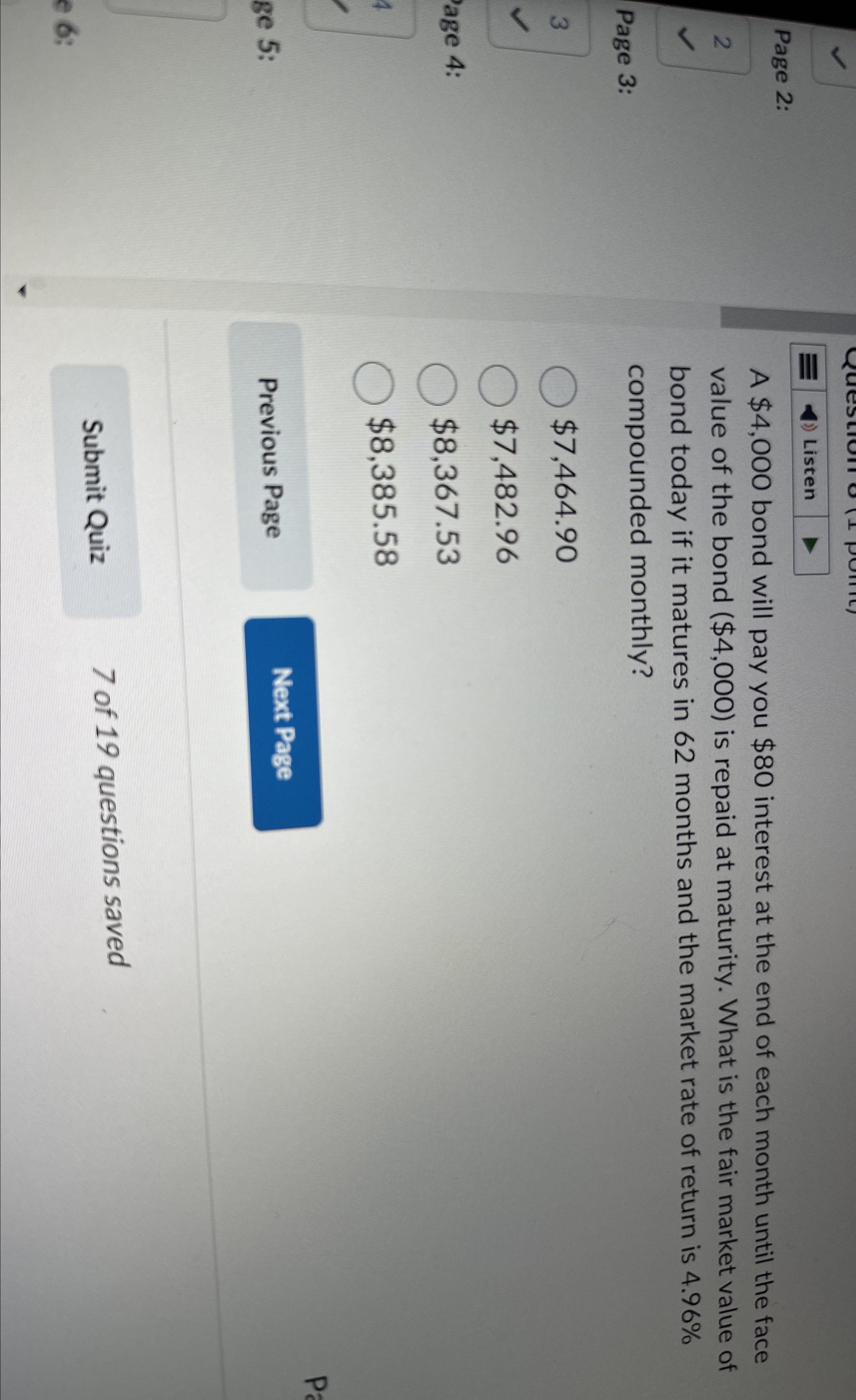  Listen A $4,000 bond will pay you $80 interest at the