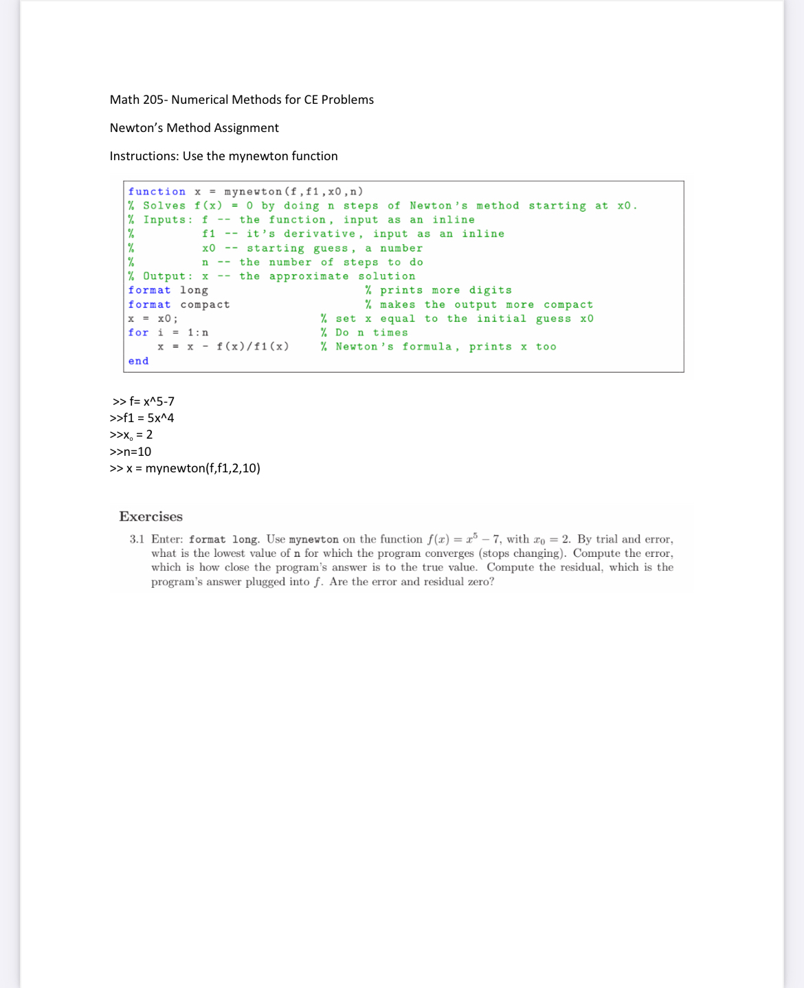  Math 205- Numerical Methods for CE Problems Newton's Method Assignment Instructions: