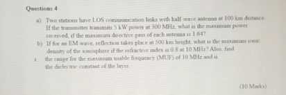  Questions 4 a) Two stations have 1.0O commumication links with half