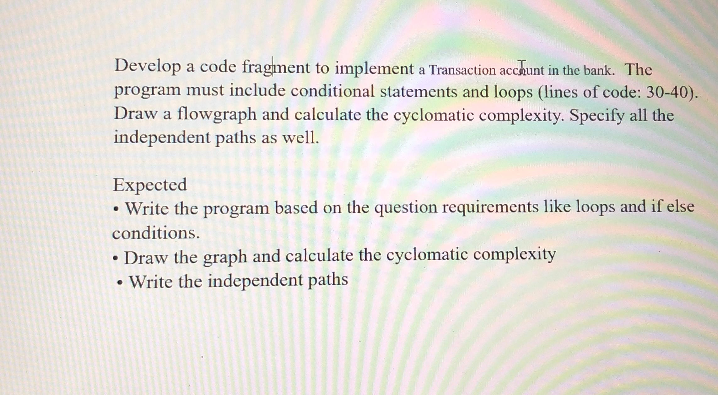  Develop a code fragment to implement a Transaction account in the