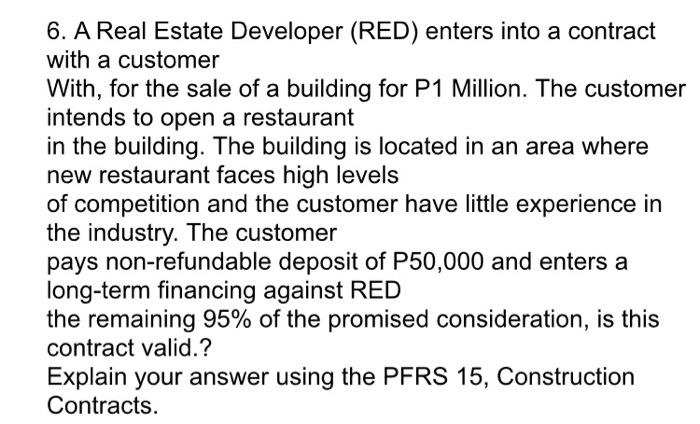 constructions contracts 6. A Real Estate Developer (RED) enters into a