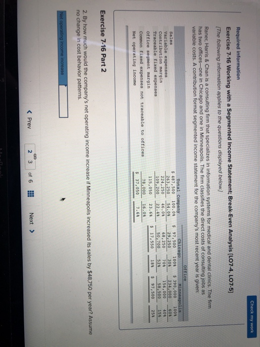  Check my work Required information Exercise 7-16 Working with a Segmented