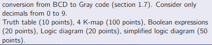  conversion from BCD to Gray code (section 1.7). Consider only decimals