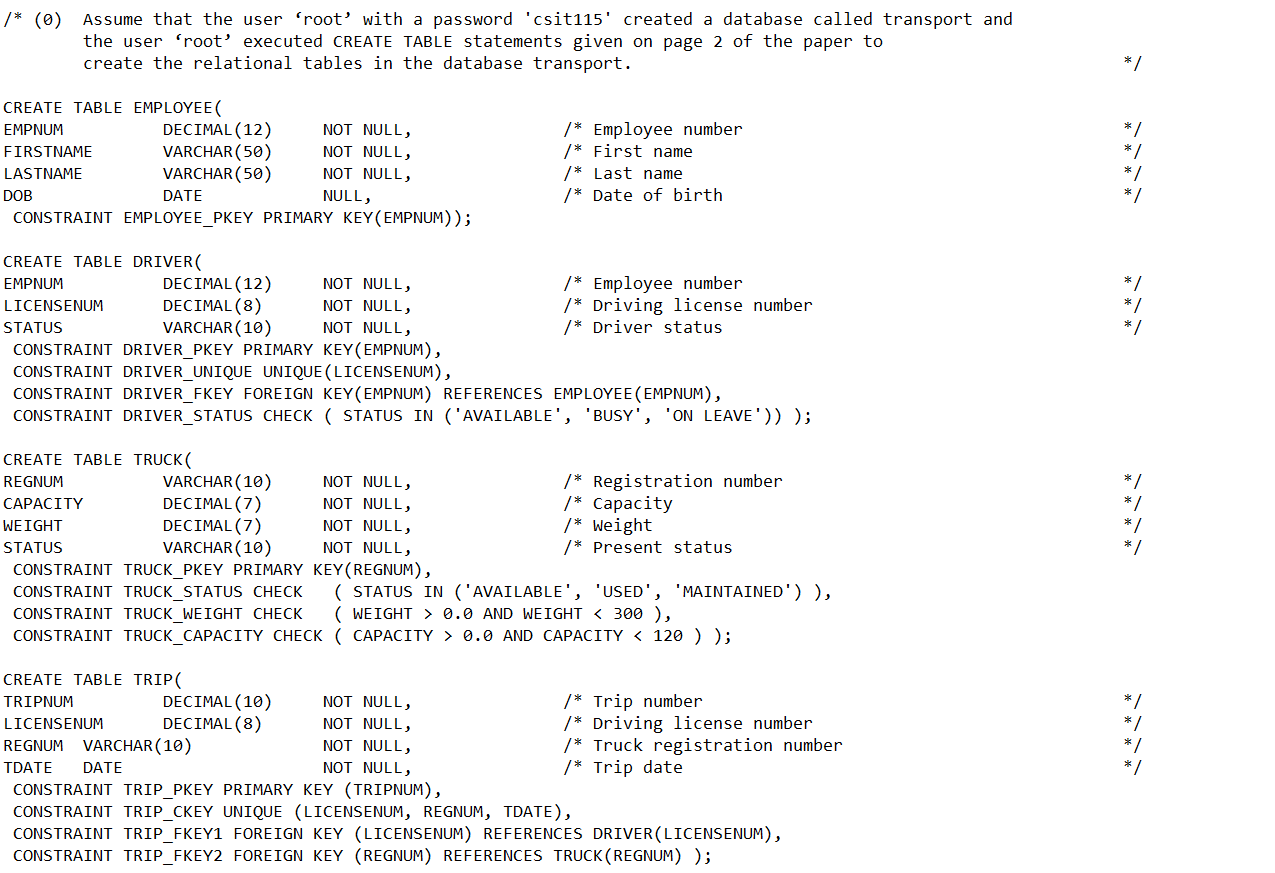 QUESTION 3 (10 marks) Write the data manipulation statements of SQL that