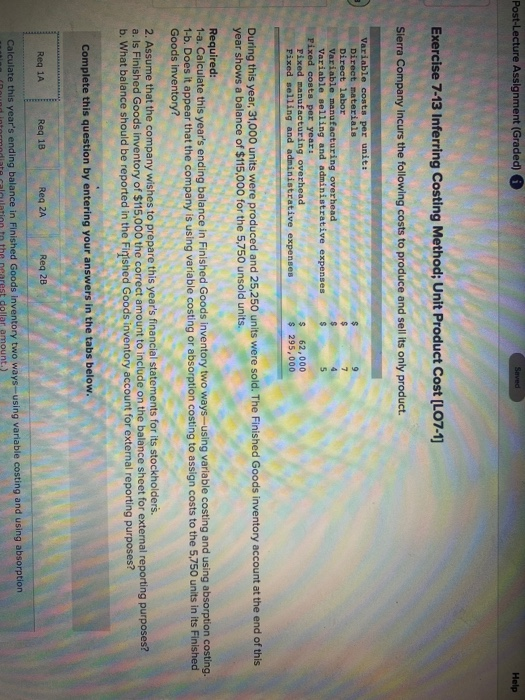  Post-Lecture Assignment (Graded) Seved Help Exercise 7-13 Inferring Costing Method; Unit