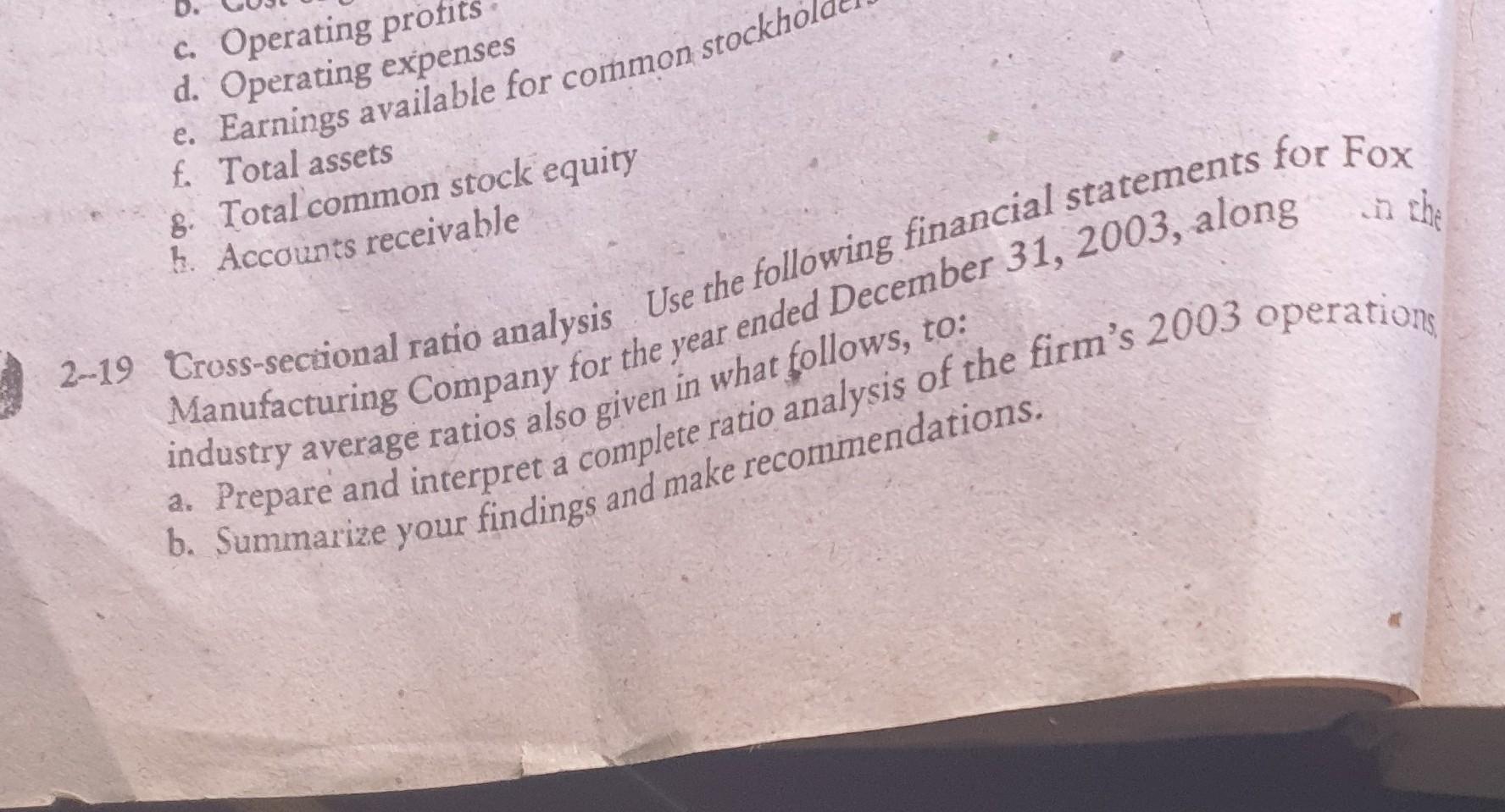  c. Operating profits d. Operating expenses c. Total assets 8. Total