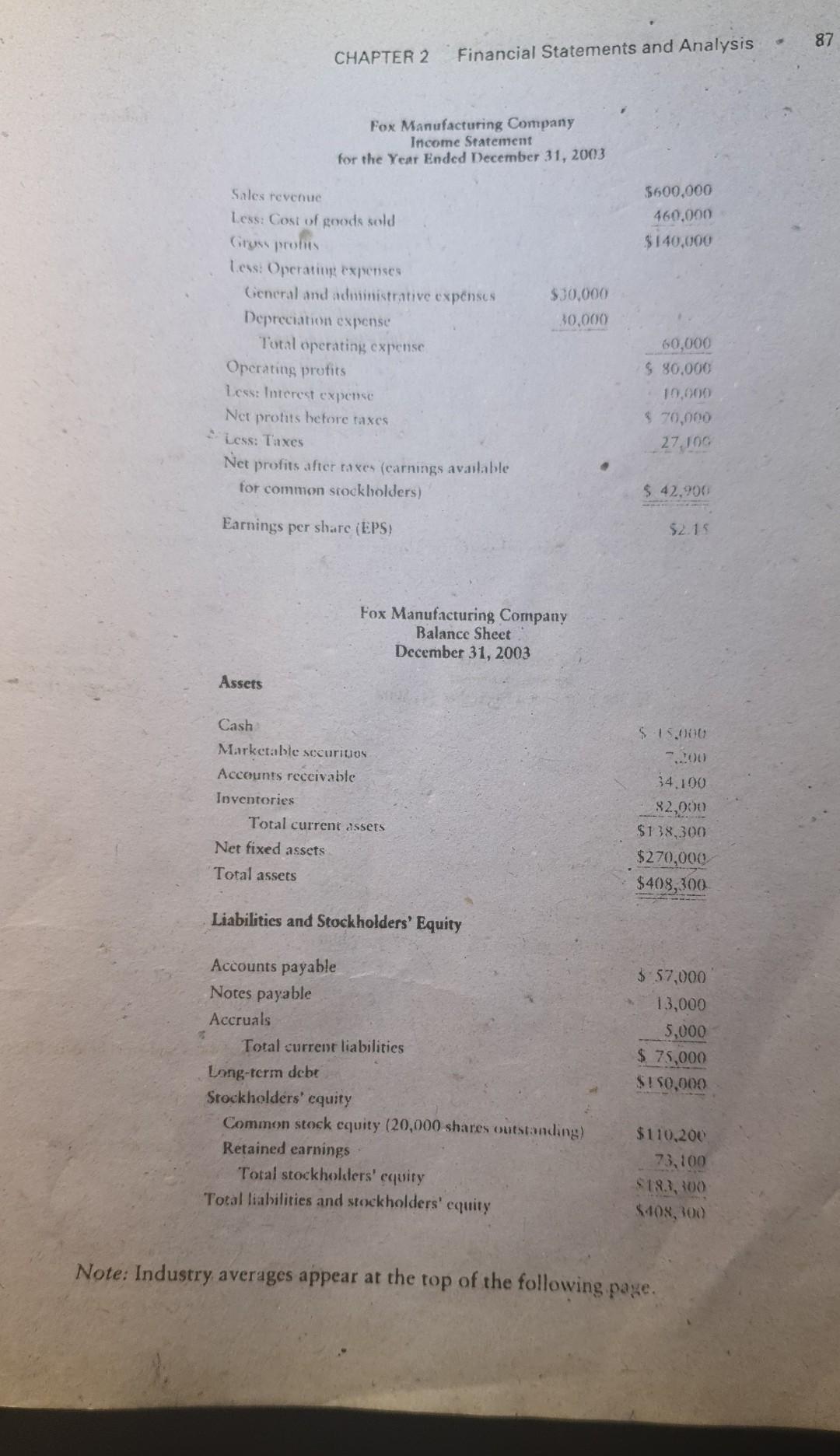 follows, to: b. Summarize your findings and make firm's 2003 operations b.
