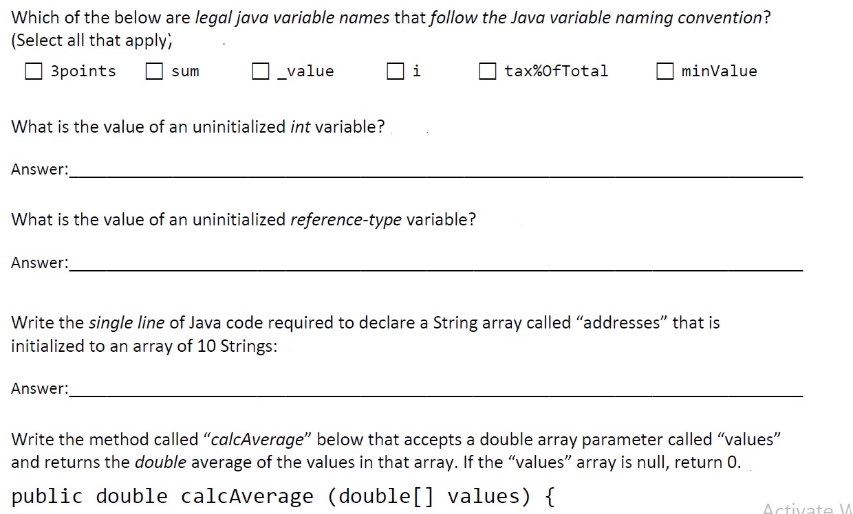  Which of the below are legal java variable names that follow