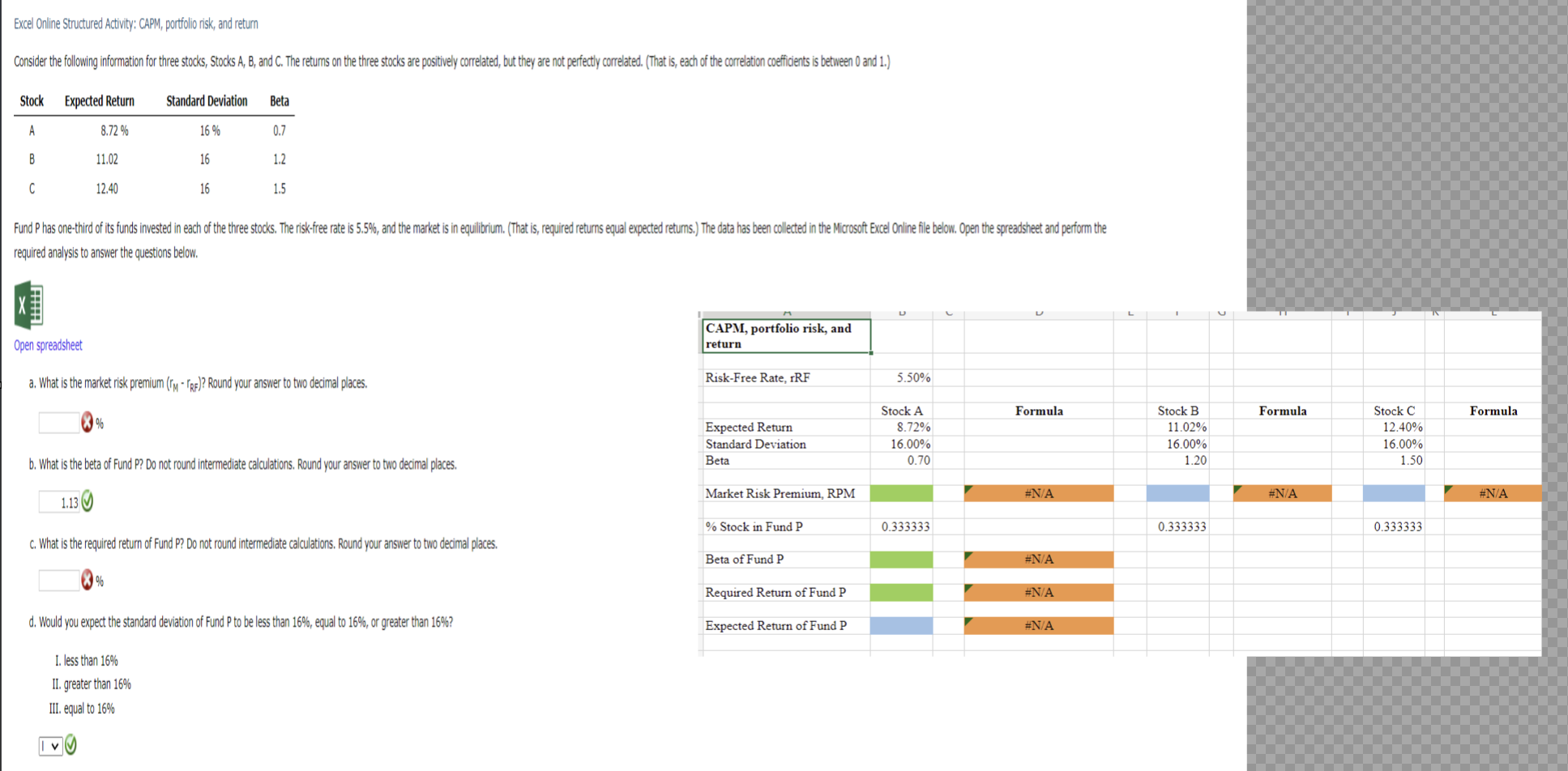  Excel Online Structured Activity: CAPM, portfolio risk, and retum Consider the