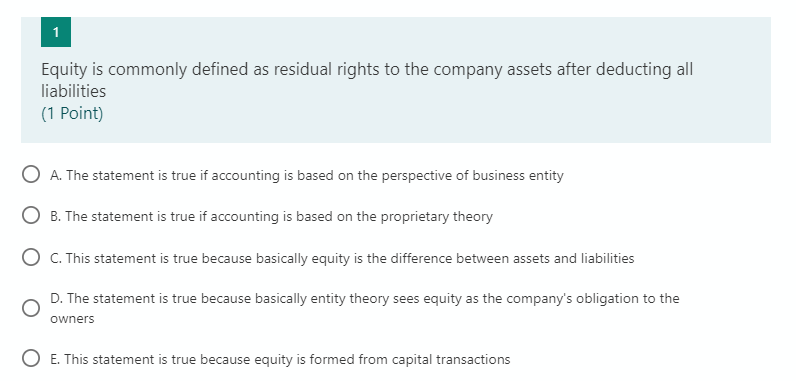 . Please Answer All These Questions. Equity is commonly defined as residual