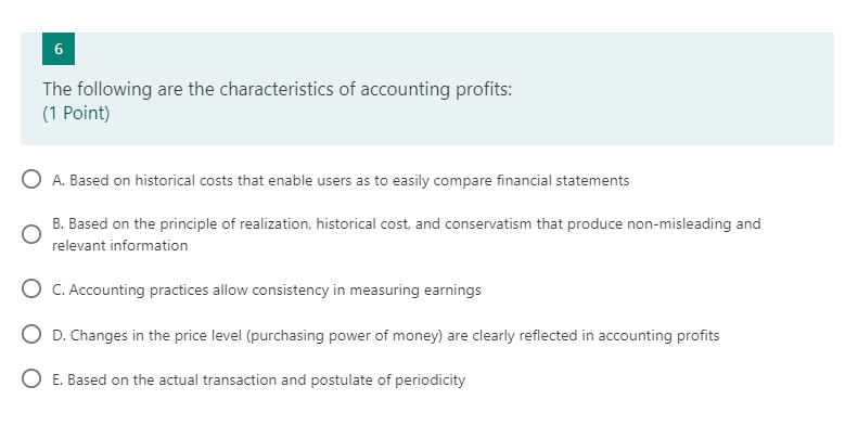 based on the proprietary theory C. This statement is true because basically