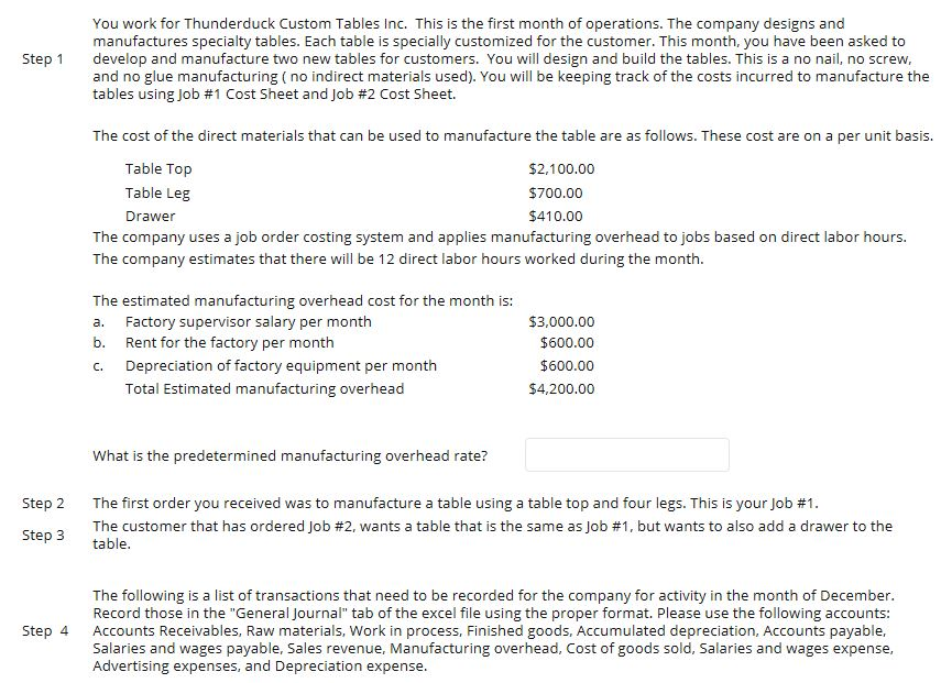 Could I get help with Step 2? Predetermined Overhead Rate = $350