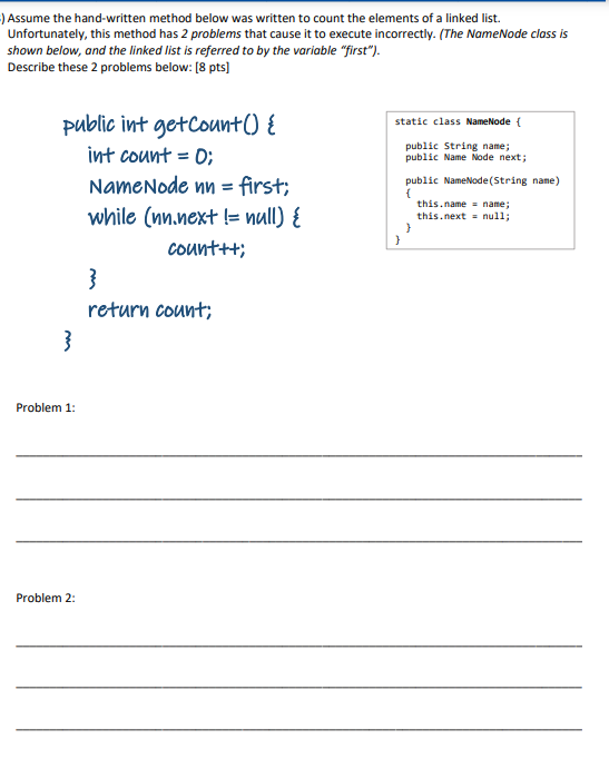  Assume the hand-written method below was written to count the elements