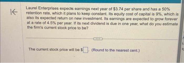  please double check work Laurel Enterprises expects earnings next year of