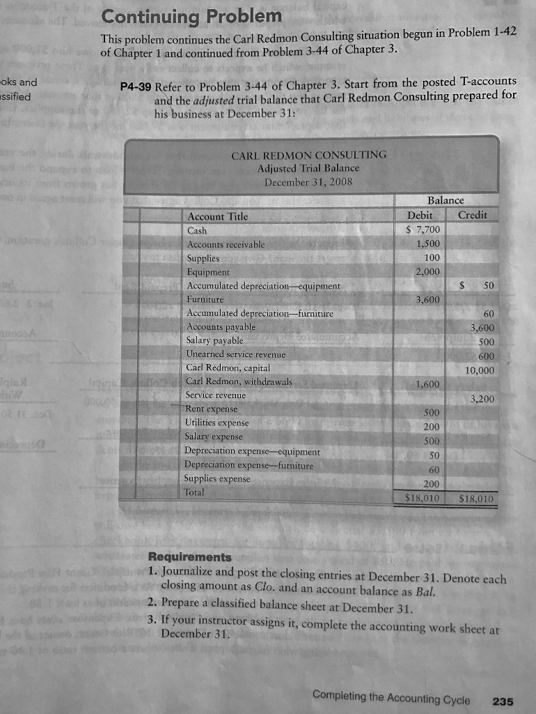  EXAMPLE OF CLASSIFIED BALANCE SHEET BELOW: Continuing Problemm This problem continues