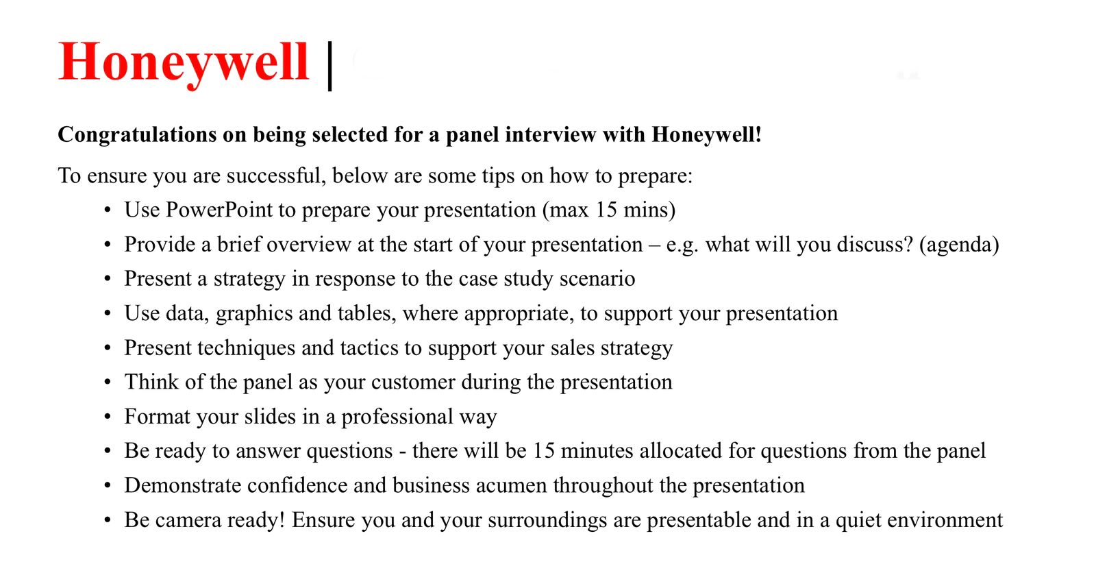 CASE STUDY #2 Background: Situation the candidate is in You were recently