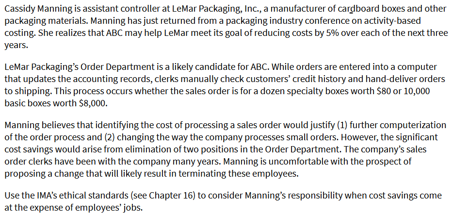 Cassidy Manning is assistant controller at LeMar Packaging, Inc., a manufacturer