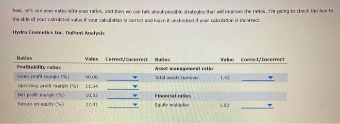  Now, let's see your notes with your ratios, and then we