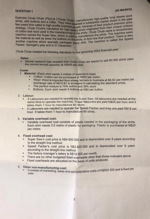  QUESTION 1 (50 MARKS) Eeshoke Chula Chula (Pty) Lld ("Chuta Chulor')