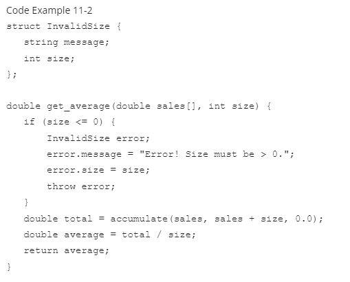 Code Example 11-2 struct Invalidsize \{ string message; int size; double