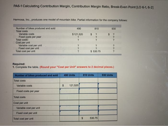  PA6-1 Calculating Contribution Margin, Contribution Margin Ratio, Break-Even Point [LO 6-1,