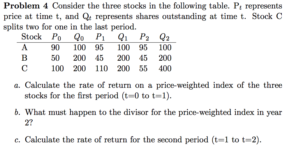 Parts b and c Problem 4 Consider the three stocks in the