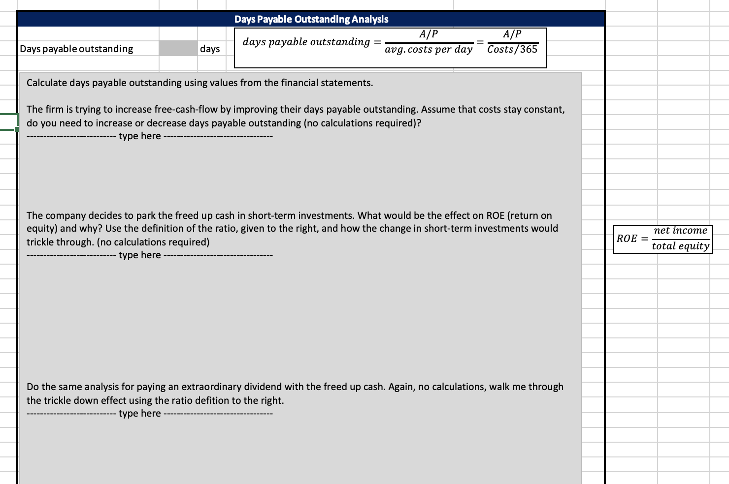 financial statements. The firm is trying to increase free-cash-flow by improving their