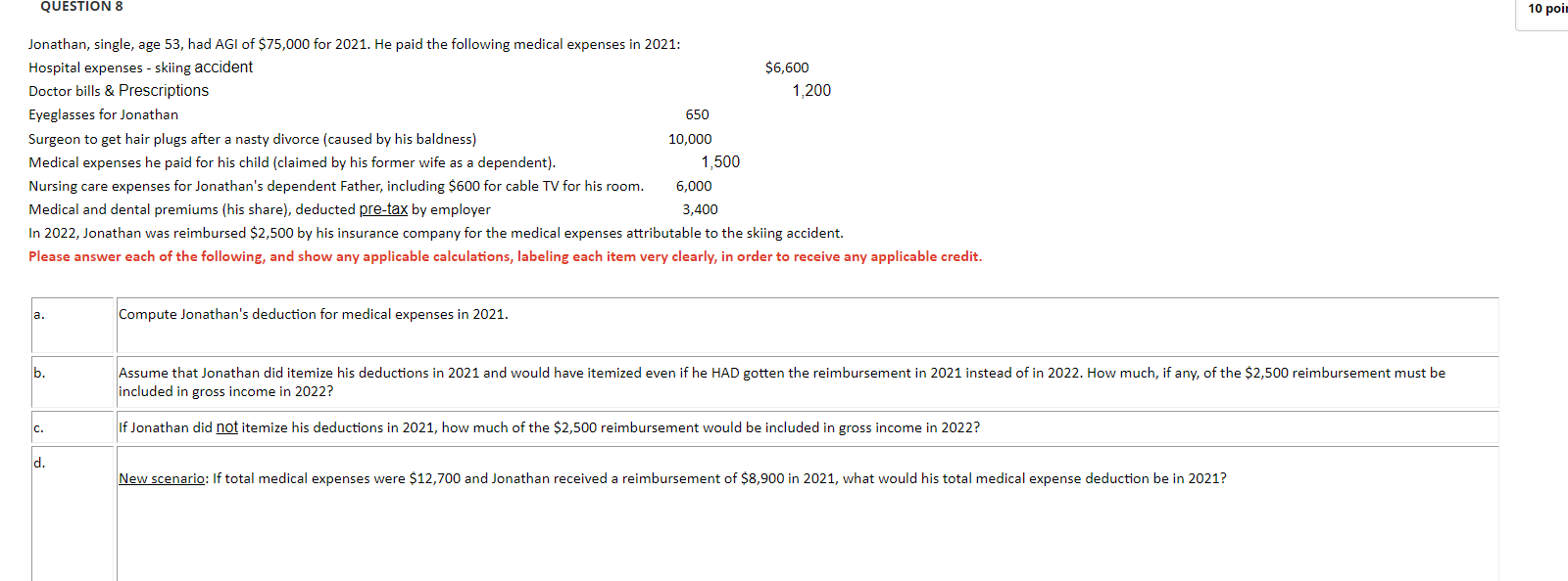 Correct = upvote - thanks! QUESTION 8 10 poit Jonathan, single, age