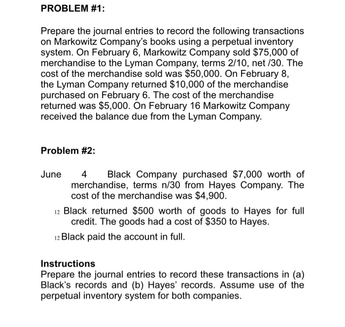  Please show all steps for problem 1 and 2 Prepare the