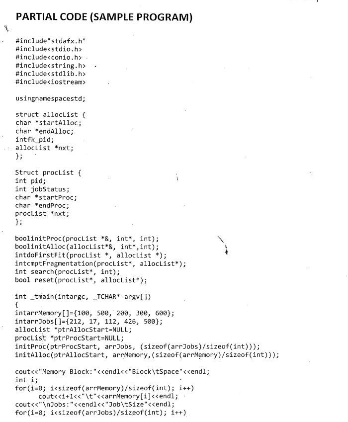 Using C++ Using the partial code given. complete the code or write